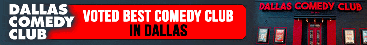 Dallas Comedy Club 728x90 9 21