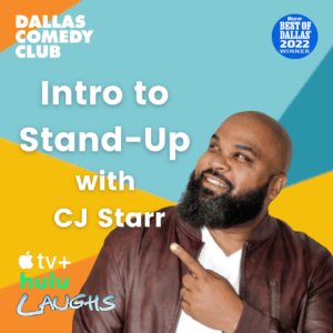 Intro to Stand-Up w/ CJ Starr